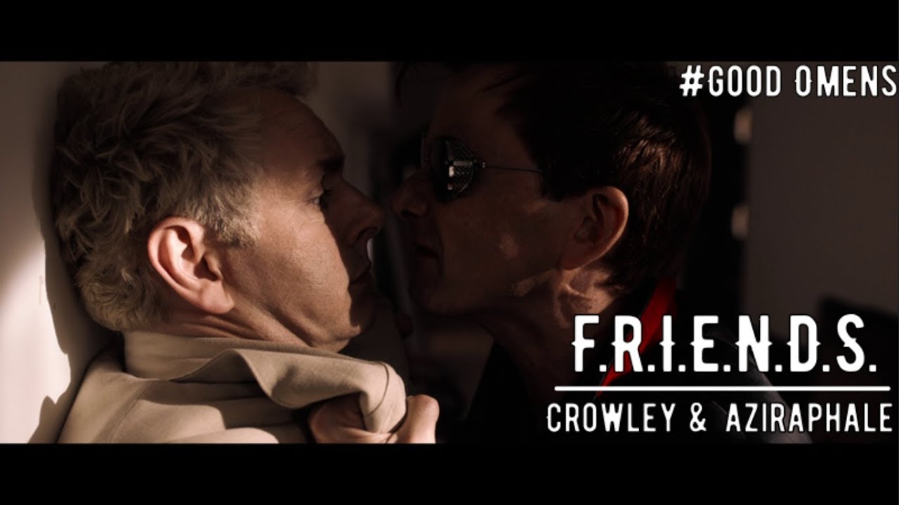 [Crowley/Aziraphale] - F.R.I.E.N.D.S. (Благие знамения | Good Omens)