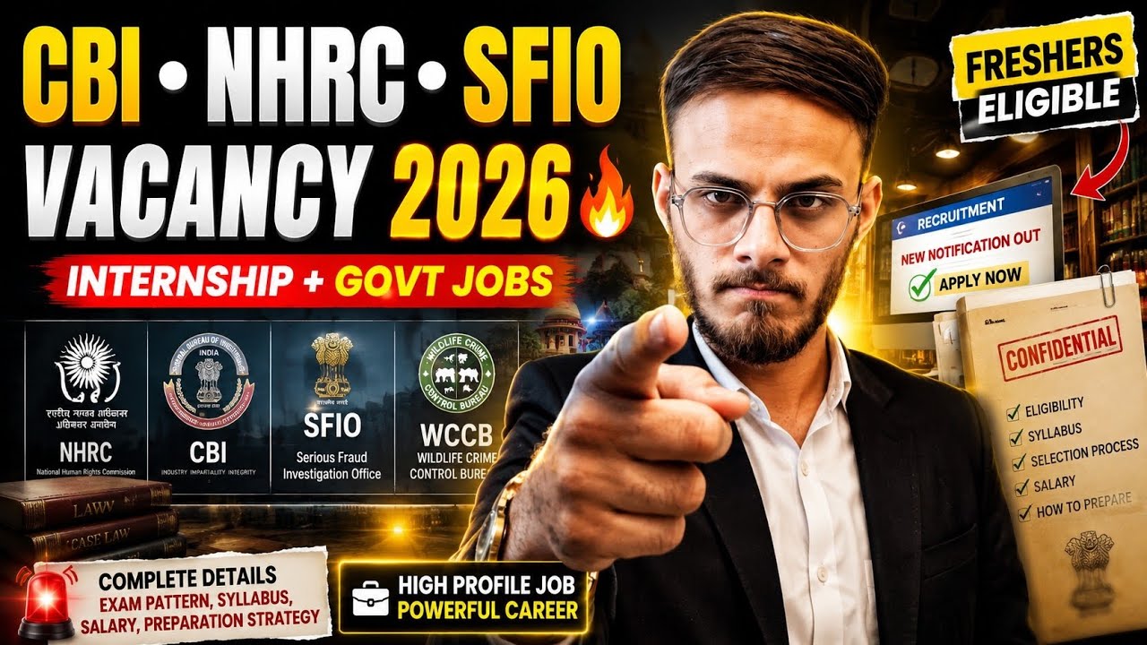 Top Legal Government Vacancies 2026 ⚖️ | NHRC, CBI, SFIO, WCCB Recruitment & Internship Updates 