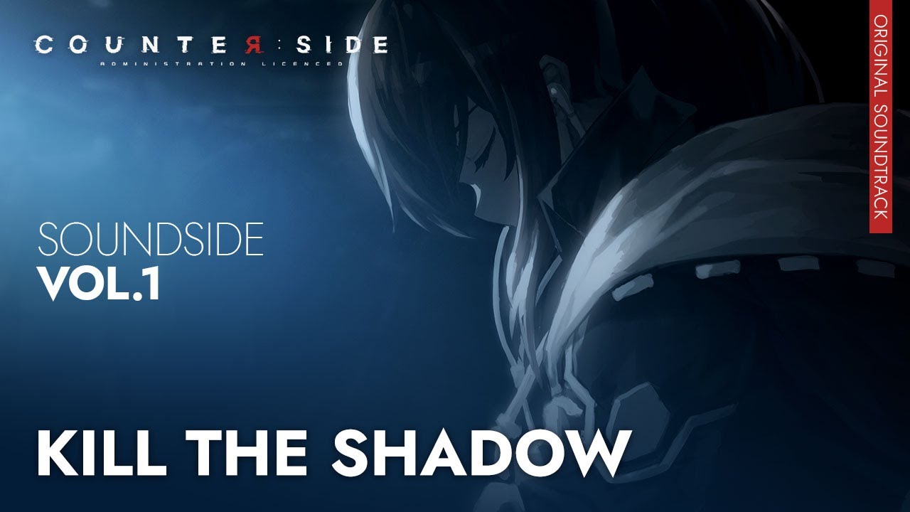 【SoundSide Vol.1】 KILL THE SHADOW 【HD】