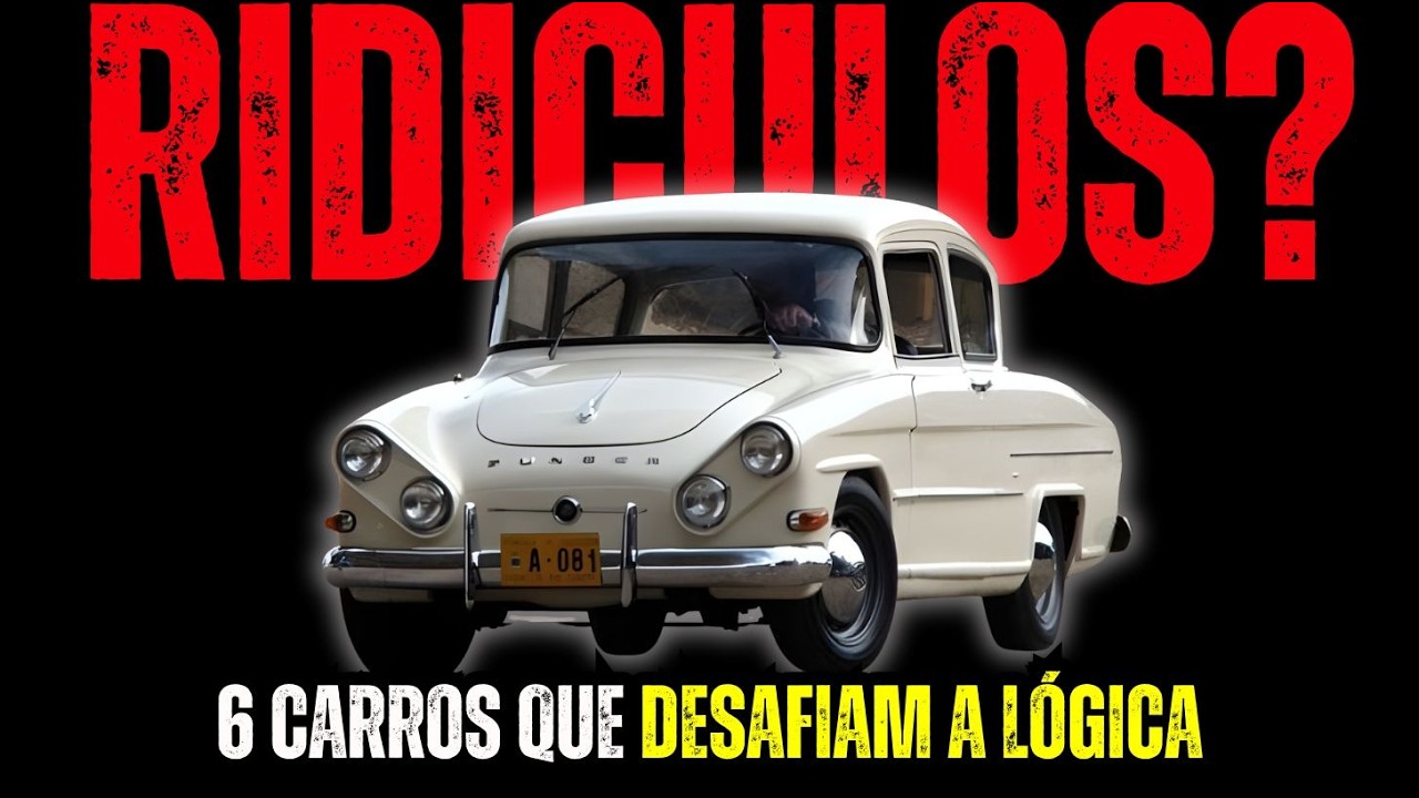 Ridículos ou Visionários? 6 Carros Que Desafiam a Lógica