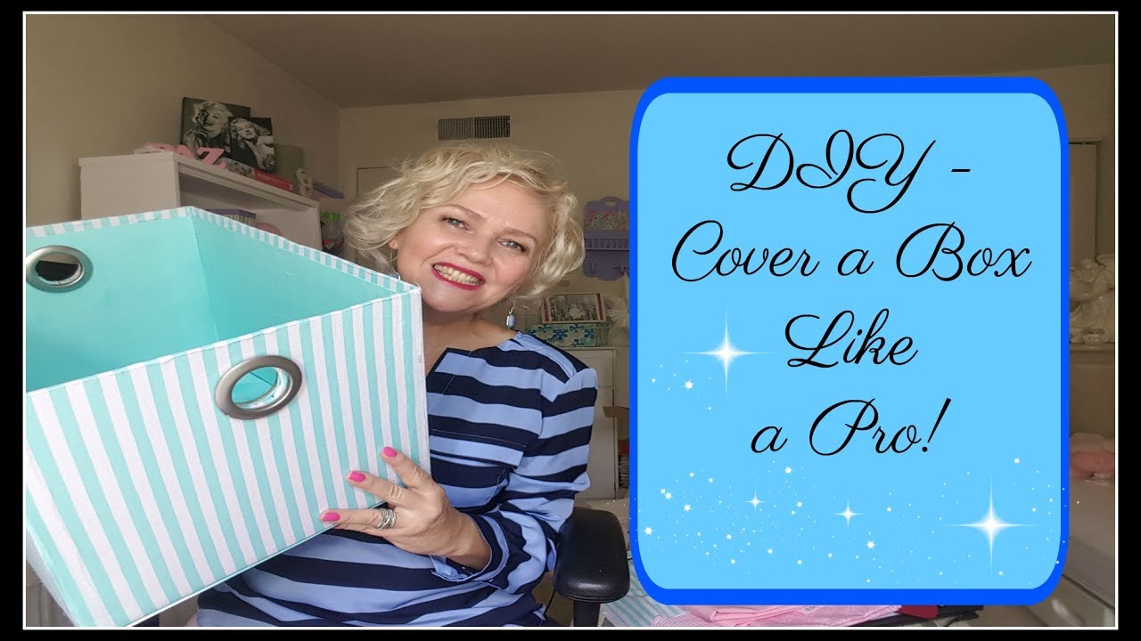 DIY - Fabric Covered Box