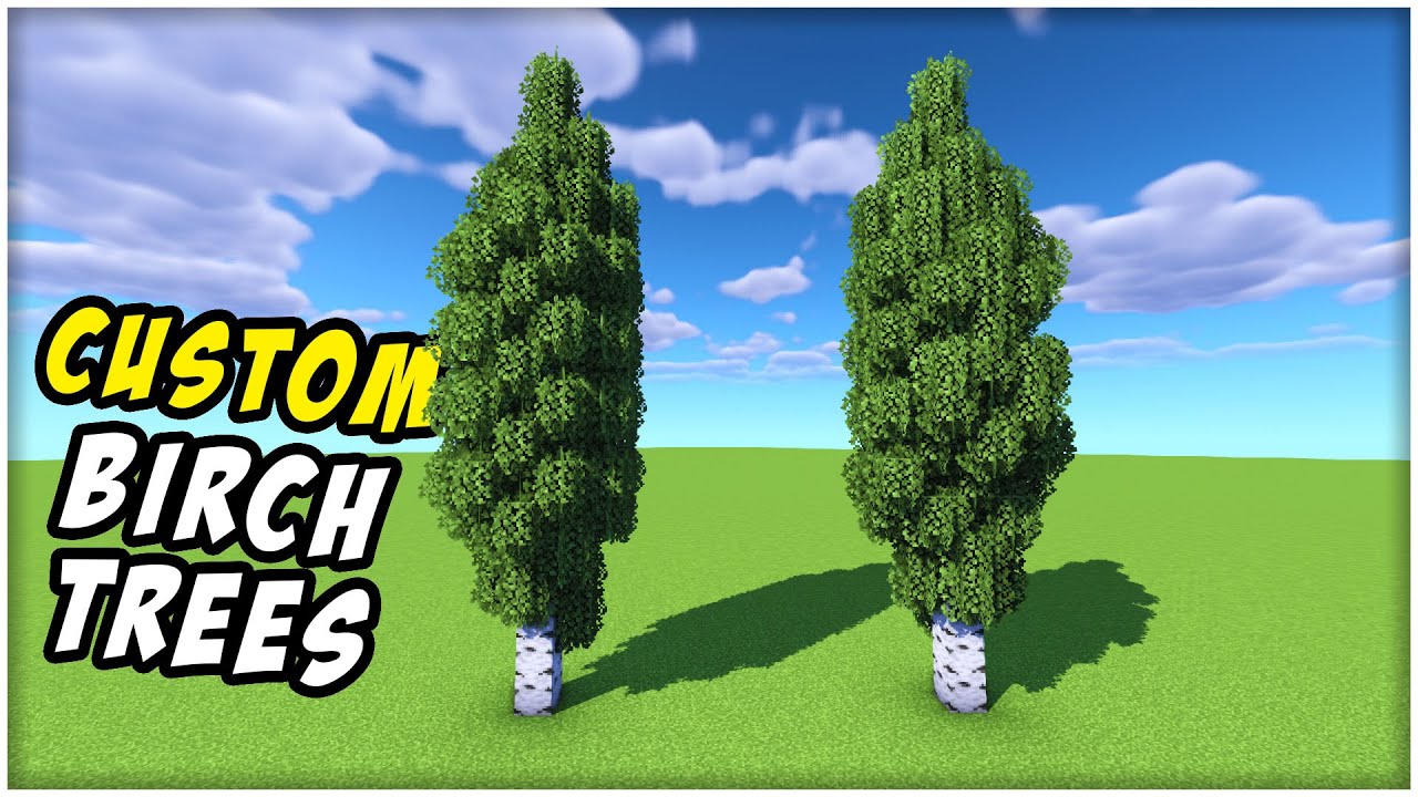 Simple Custom Birch Trees (How To)