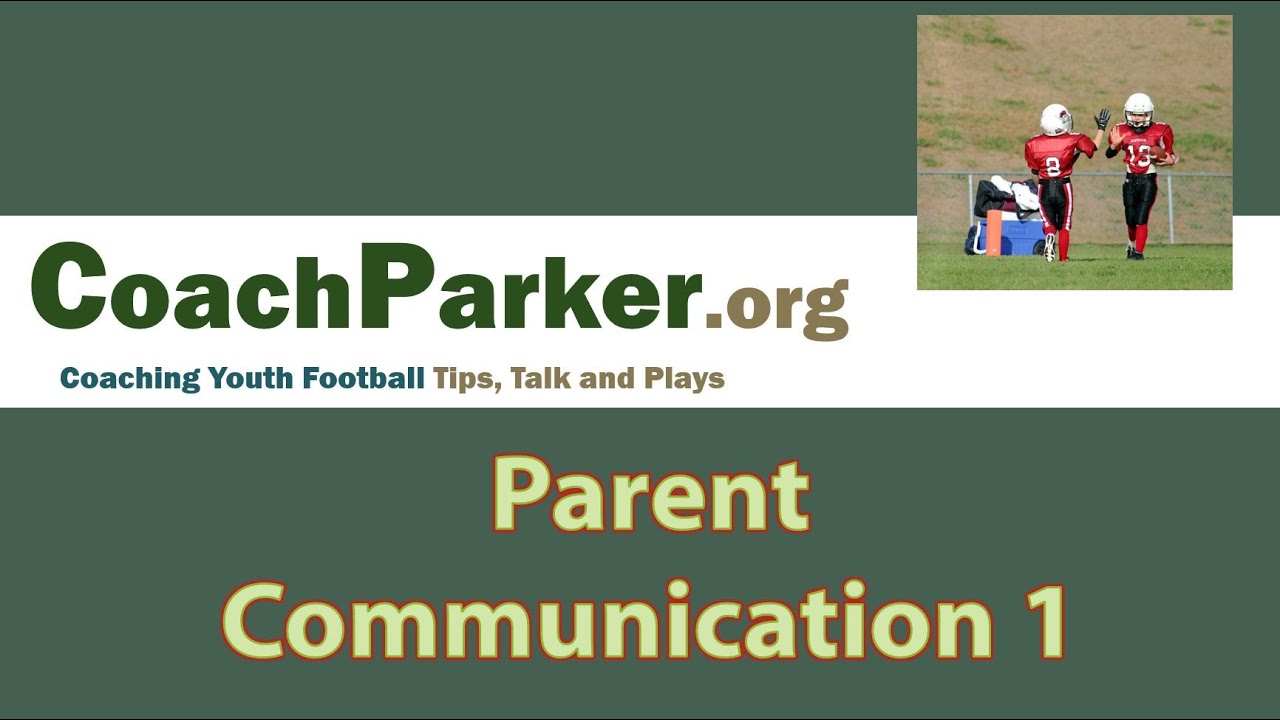 Parent Communication - Coaching Clinic Youth Football