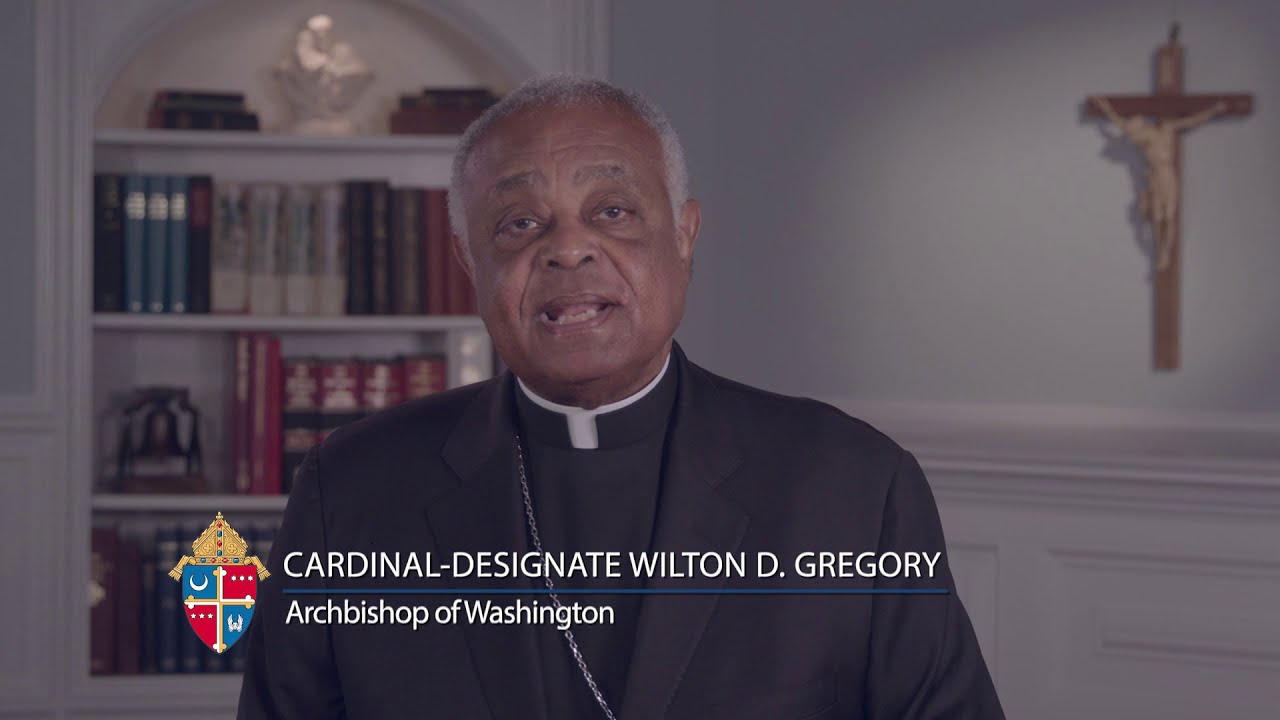 Cardinal-Designate Wilton D. Gregory Offers Thanks & Encouragement after Appointment by Pope Francis