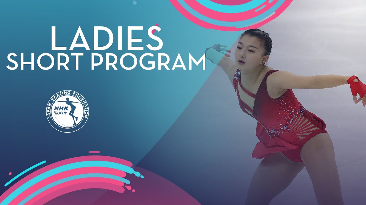 Ladies Short Program | NHK Trophy 2020 | #GPFigure