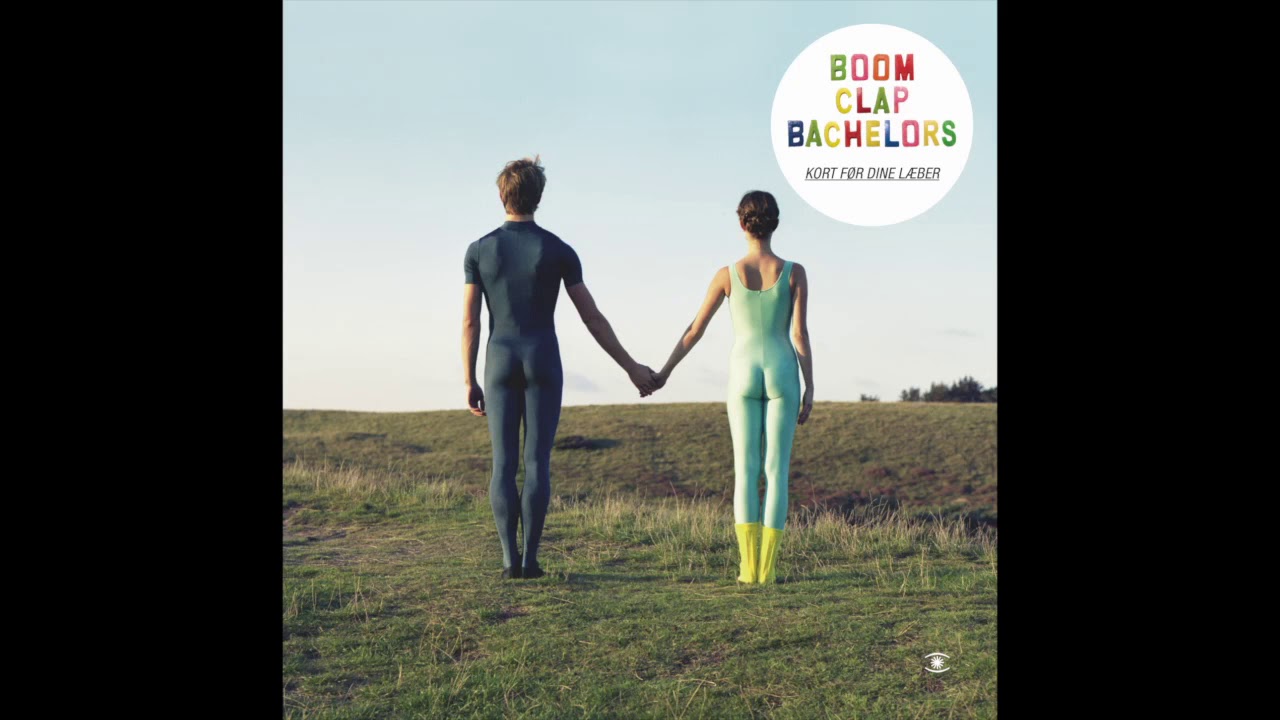 Boom Clap Bachelors - Kort Før Dine Læber (Full Album) - 0034
