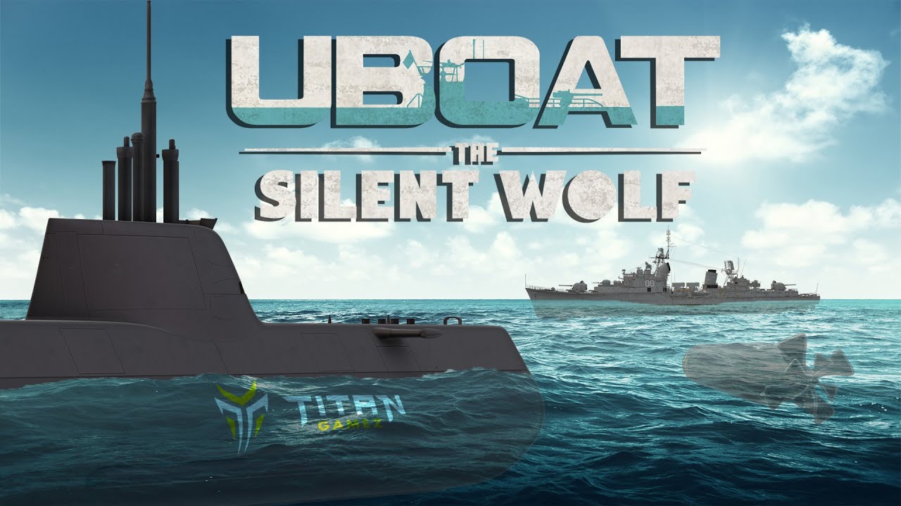 UBoat: The Silent Wolf - Amazing Submarine VR Simulator