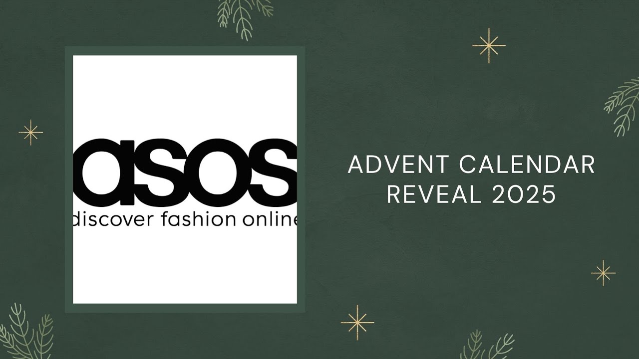 ASOS FACE + BODY ADVENT  CALENDAR REVEAL 2025