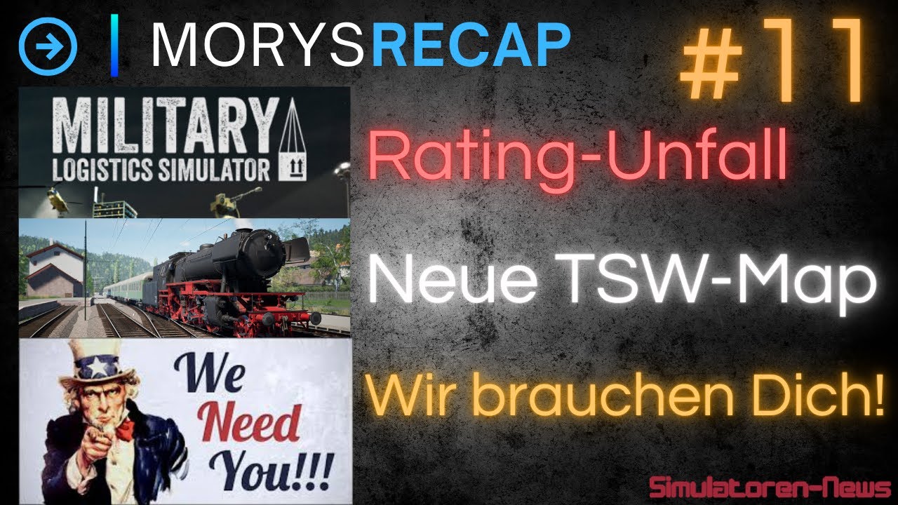 #11 | Military-Müll kracht komplett | Wir brauchen eure Stimme! | Neue TSW-Strecke | MorysRecap