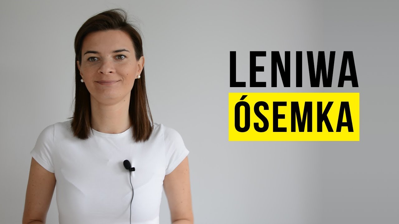 leniwa ósemka
