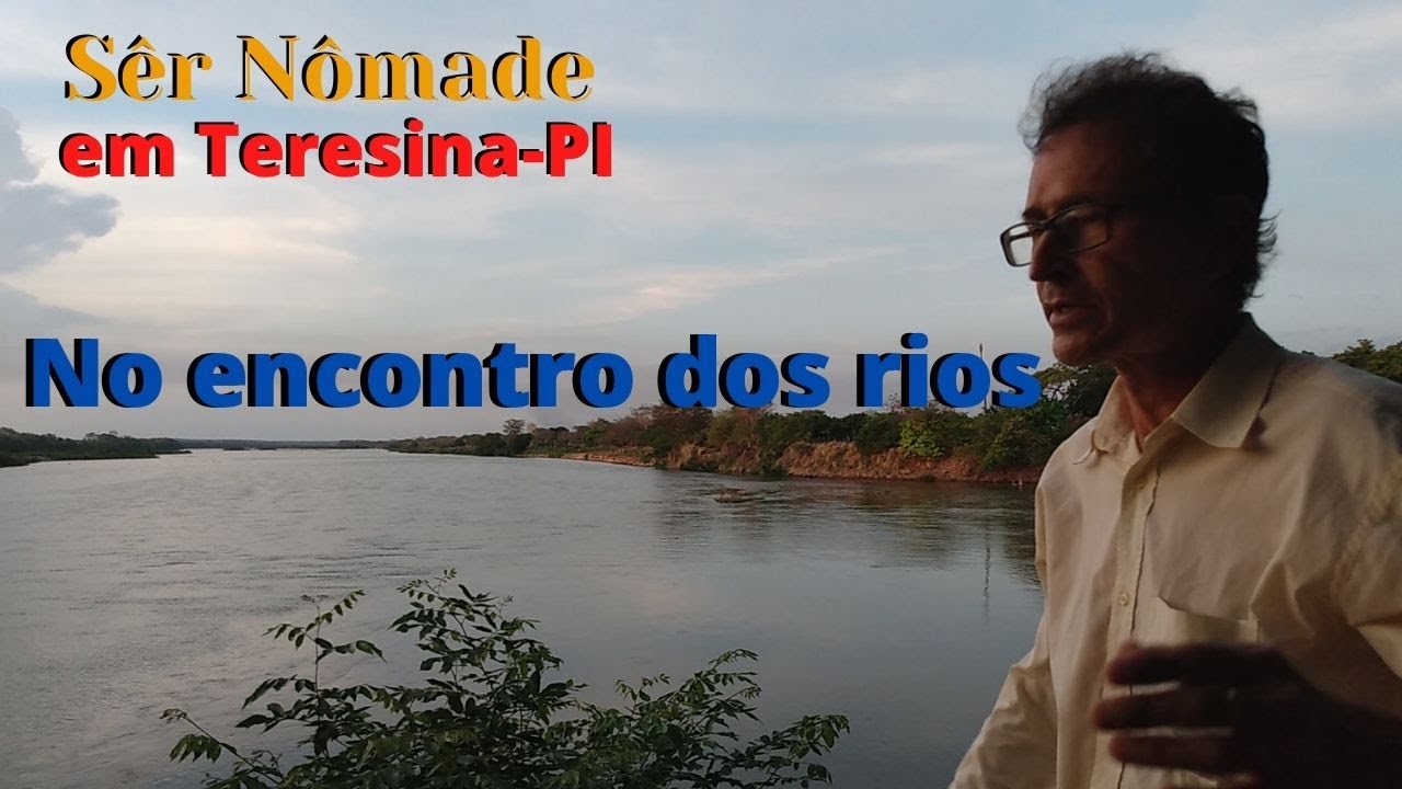 Sêr Nômade em Teresina no encontro dos rios Poty e Parnaíba.