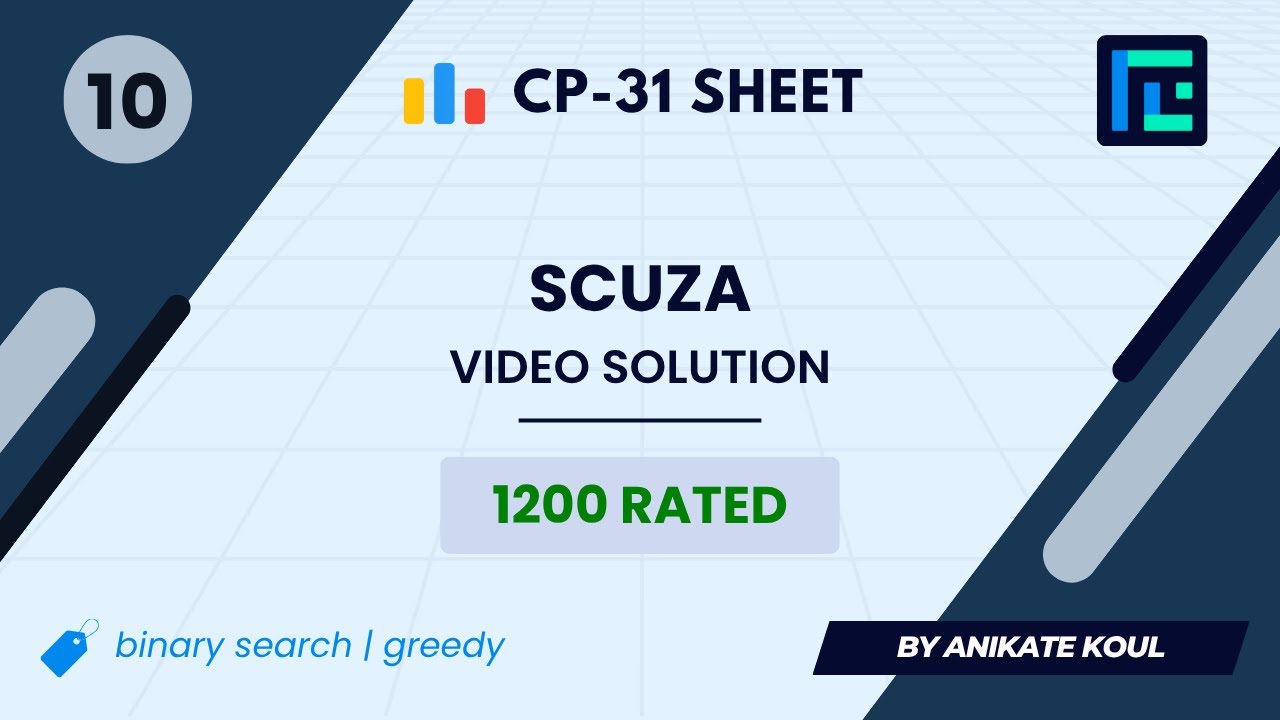 #10 Scuza | Video Solution | 1200 Rated | TLE CP-31 Sheet | Best Codeforces Problems