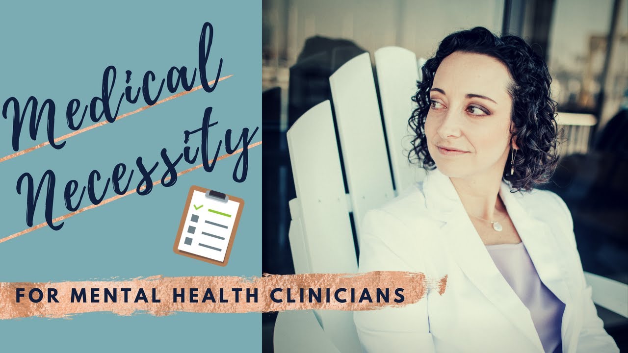 What is Medical Necessity? (Insurance Notes)