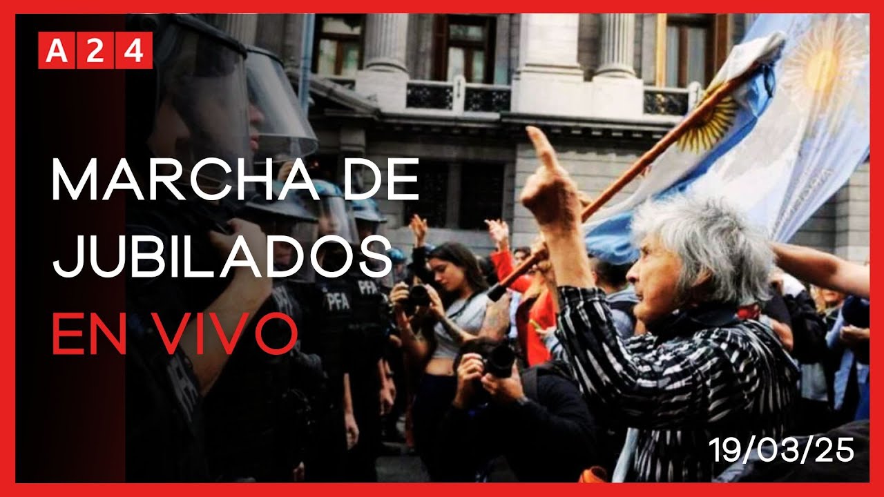 🔴 MARCHA DE JUBILADOS EN EL CONGRESO - EN VIVO