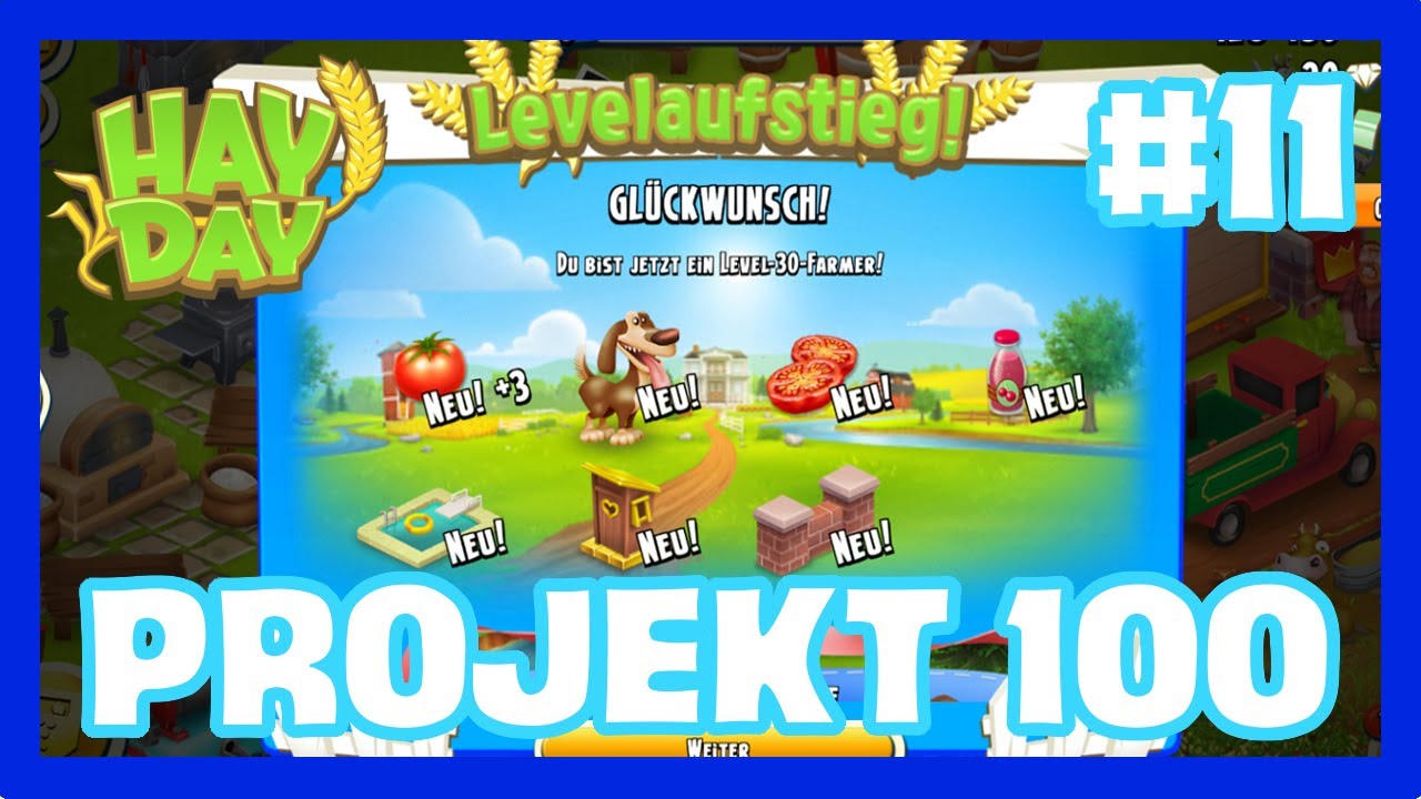 Hay Day Projekt 100 | LEVEL 30! 😍 | SyromerB #11