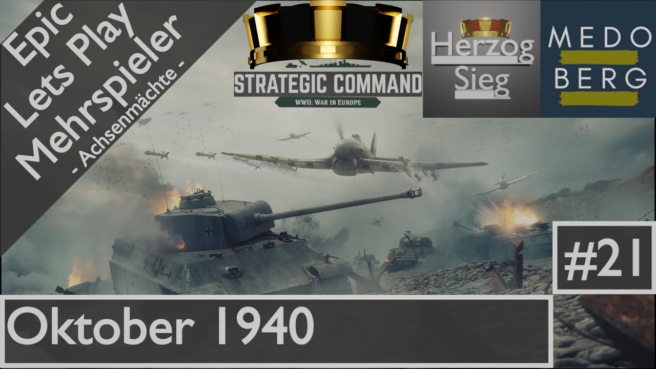 Strategic Command WW2, Achse, vs MedoBerg, Deutsch/German, Lets Play, #21, Oktober 1940