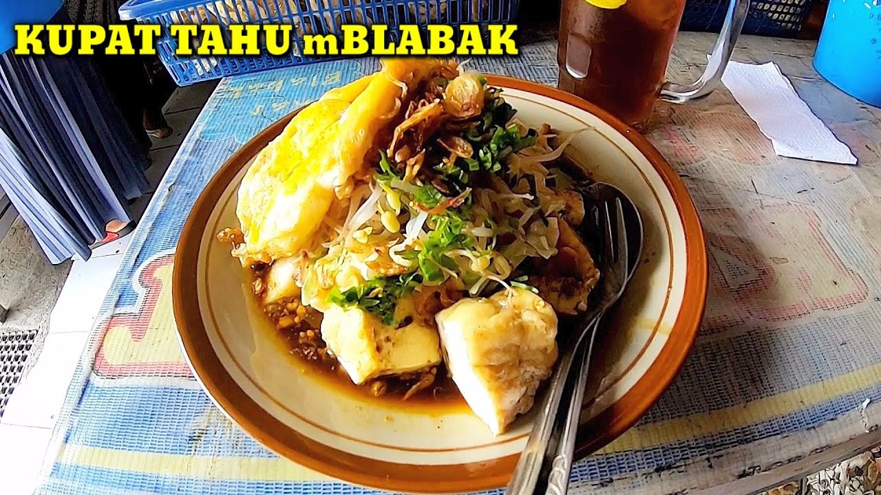 ISTIMEWA!!! Kupat Tahu Pelopor mBlabak Magelang