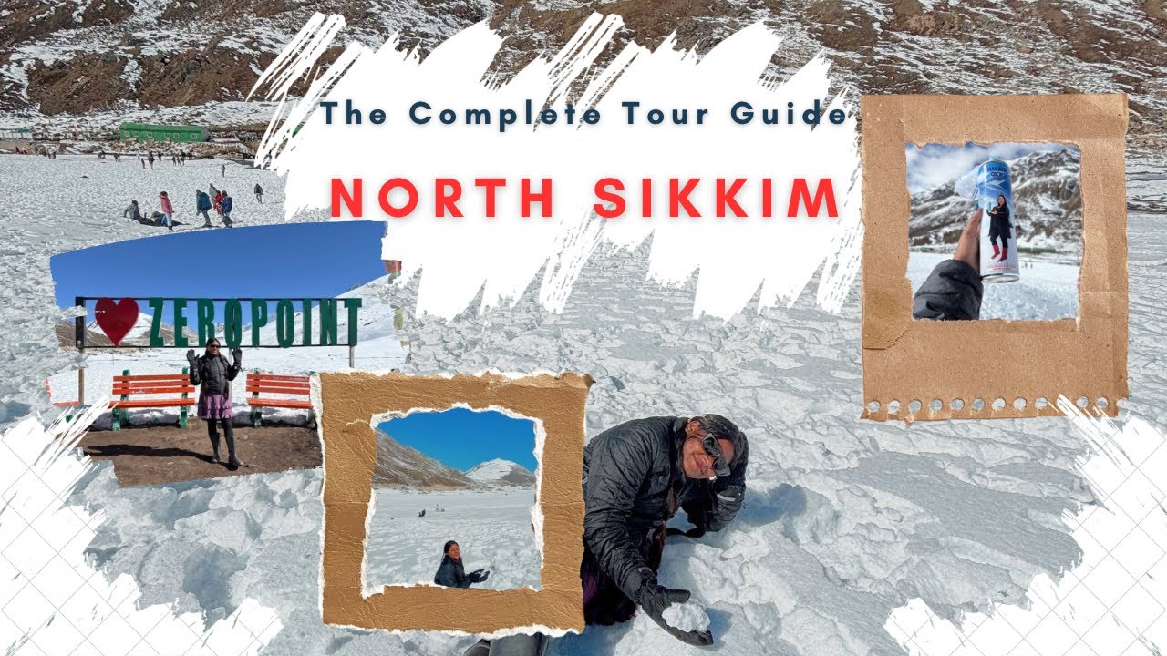 Dec 2025 North Sikkim Travel Guide A to Z: Lachung, Yumthang Valley & Zero Point |Tips & Costs