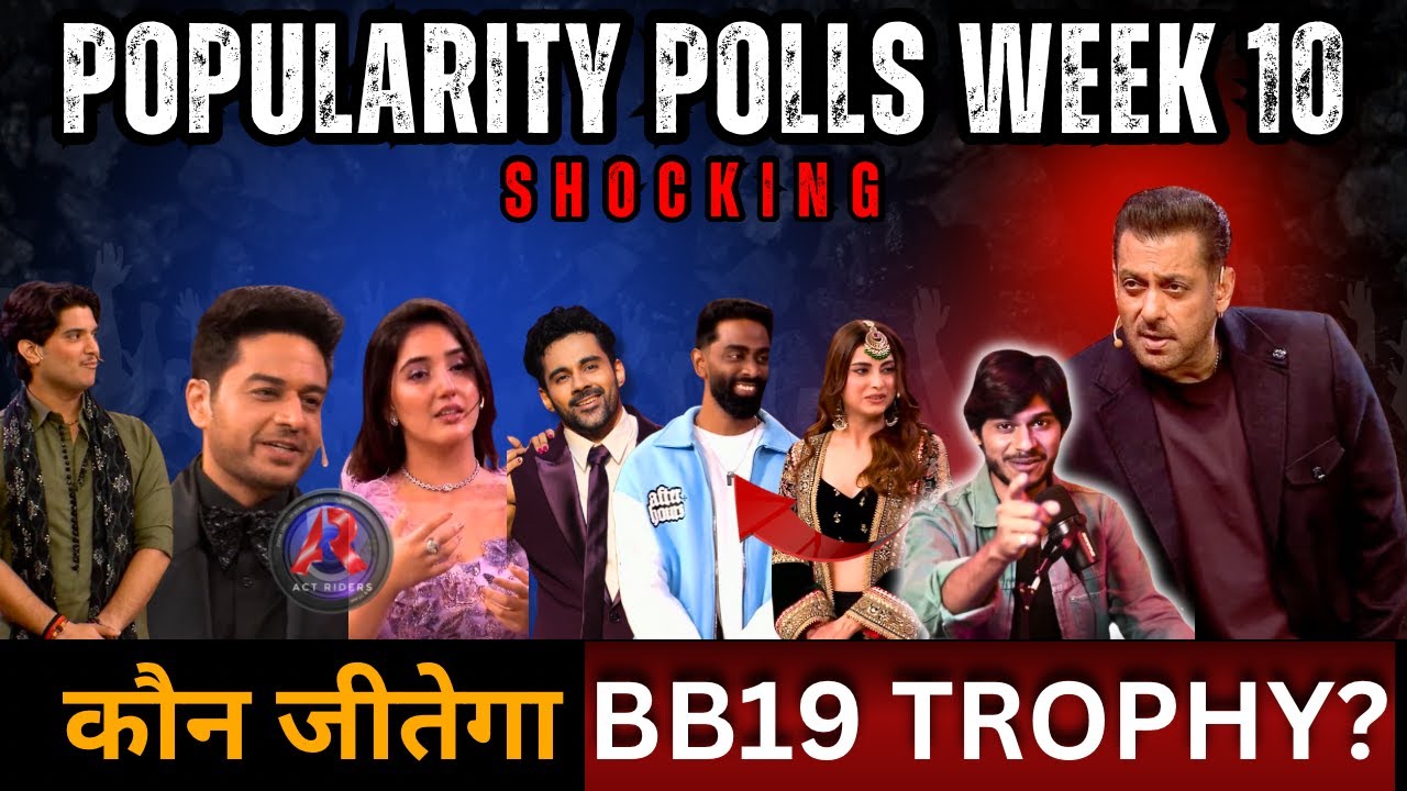 Bigg Boss 19 Popularity polls of week 10 कौन जीतेगा BB19 Trophy? कौन Top कौन Flop?
