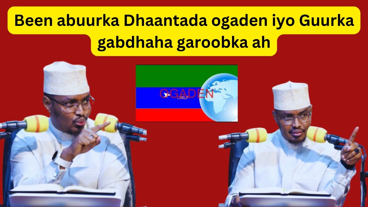 Jawaabey Ku aadan Been abuurka Dhaantada ogaden iyo Guurka gabdhaha garoobka ah Sh Xassaan Xusein
