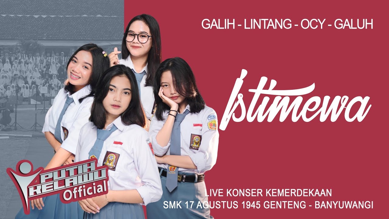 Istimewa - Galuh, Ocy, Lintang, Galih [Putih Kelawu] (Official Live music)