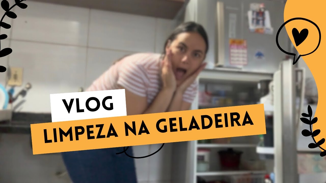 VLOG - LIMPEZA NA GELADEIRA | Domingo de organização 