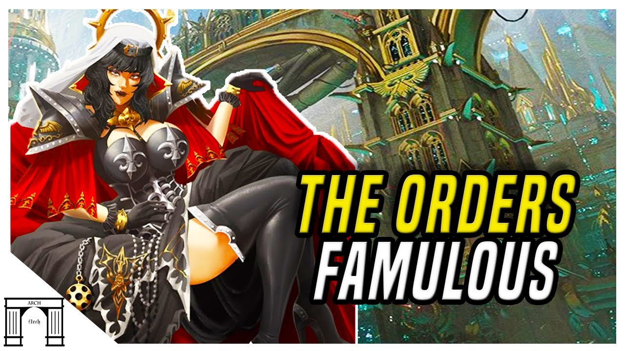 Orders Famulous - Adepta Sororitas Masters Of Eugenics And Diplomacy - Warhammer 40k Lore