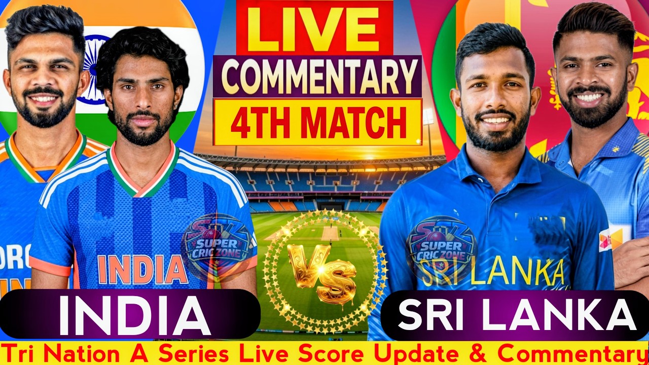 🔥 IND A vs SL A LIVE 🔥 | India A vs Sri Lanka A 4th ODI | Match Updates & Commentary