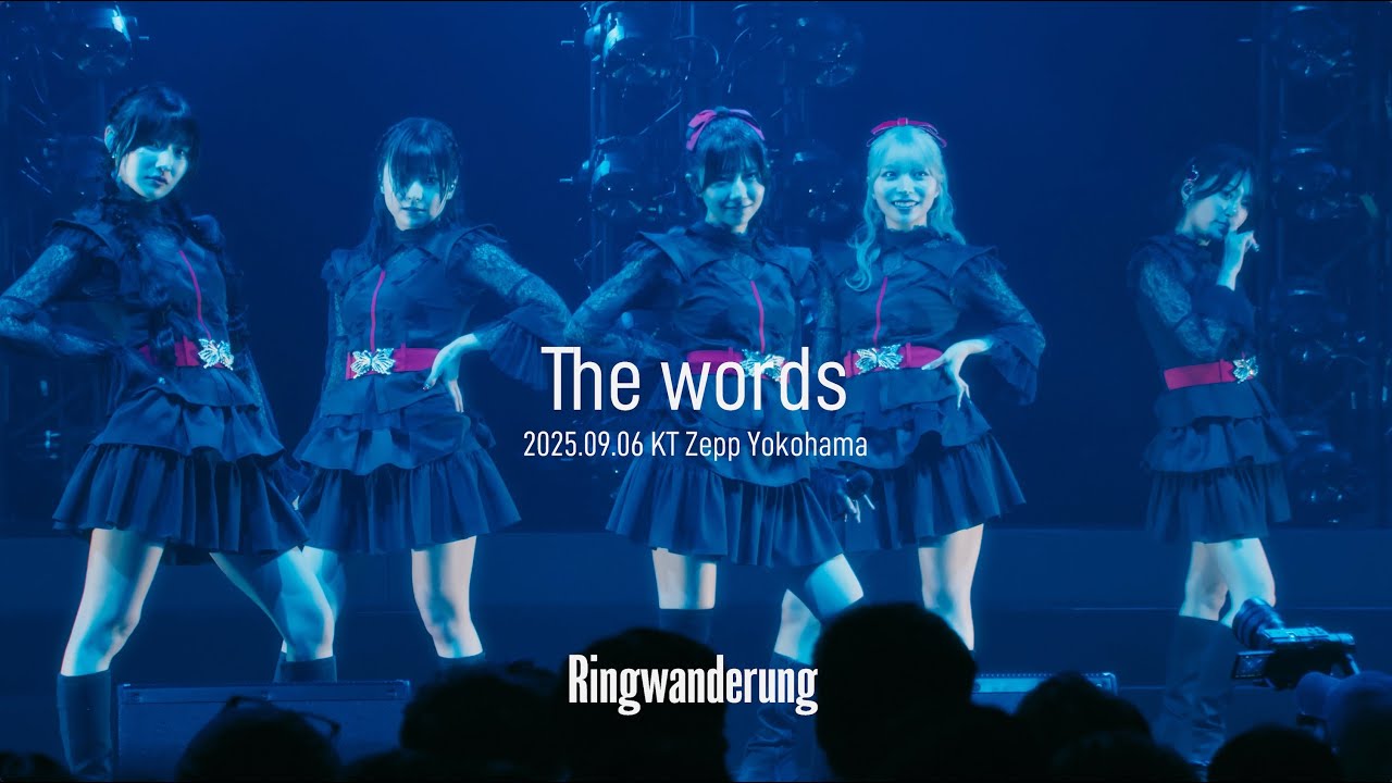 The words / Ringwanderung  KT Zepp Yokohama (2025.09.06)
