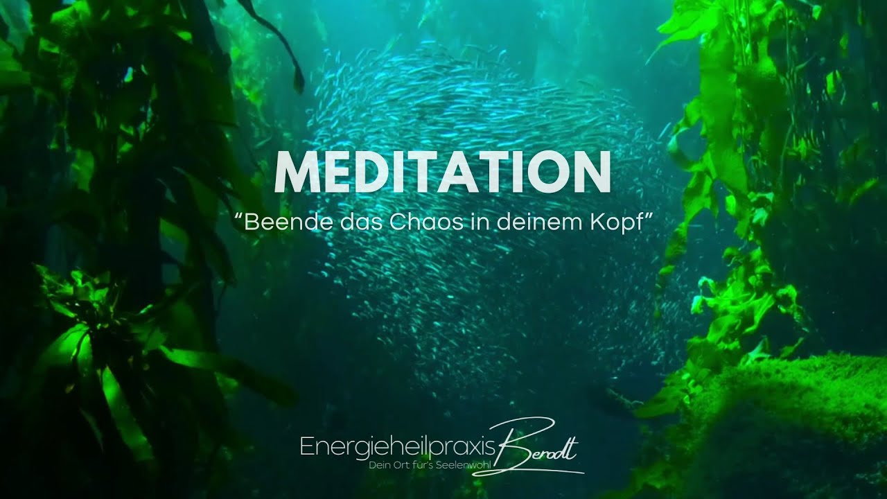 Meditation | Beende das Chaos in deinem Kopf