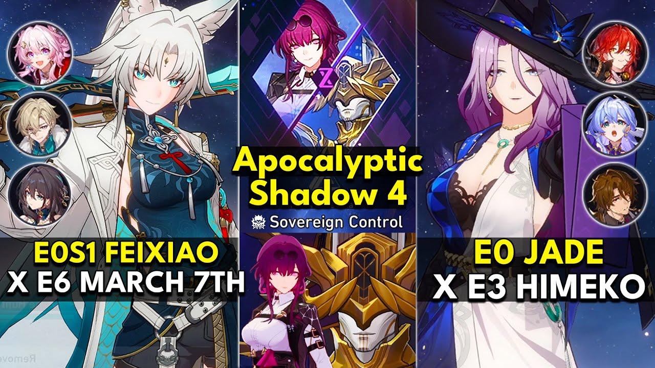 E0S1 Feixiao x March 7th & E0 Jade x Himeko | Apocalyptic Shadow Floor 4 3 Stars | Honkai: Star Rail