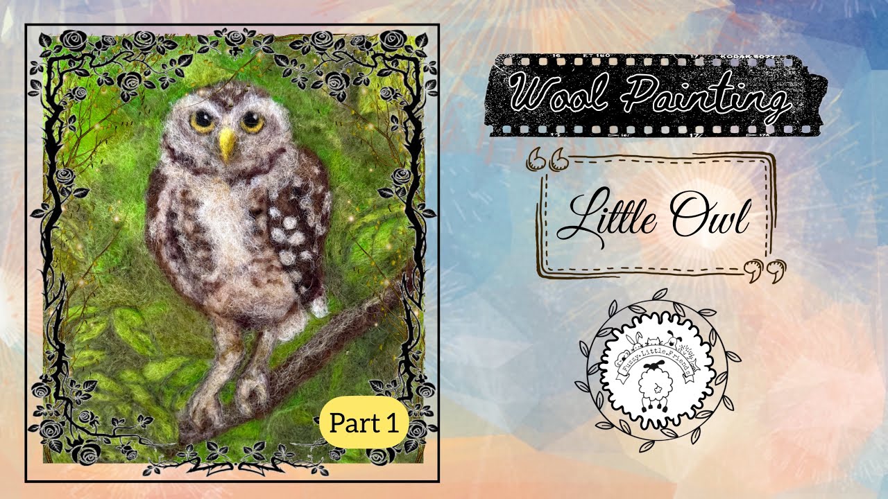 HOW TO PAINT AN OWL WITH NEEDLE FELTING, PART 1 #needlefelting #woolart #woolpainting #owl