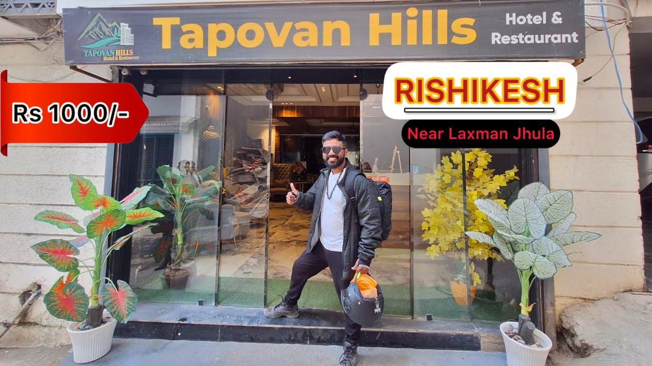 Hotel in Rishikesh | Near Laxman Jhula | Hotel Tapovan Hills @Rs1000/- only