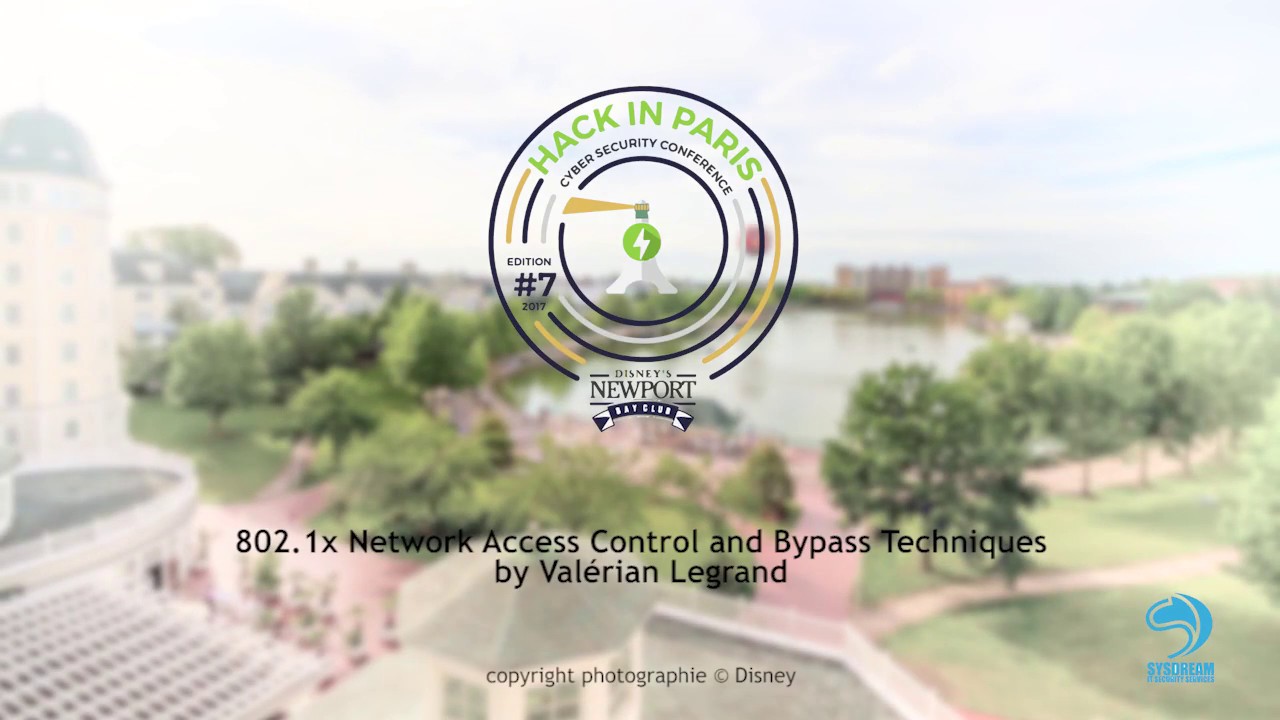 HIP17 - Talk 12 - 802.1x Network access control & Bypass Techniques by VALERIAN LEGRAND