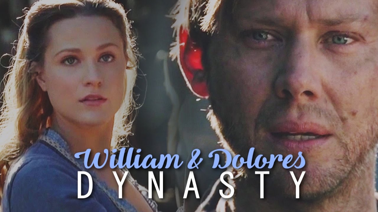 William & Dolores | Dynasty (westworld)