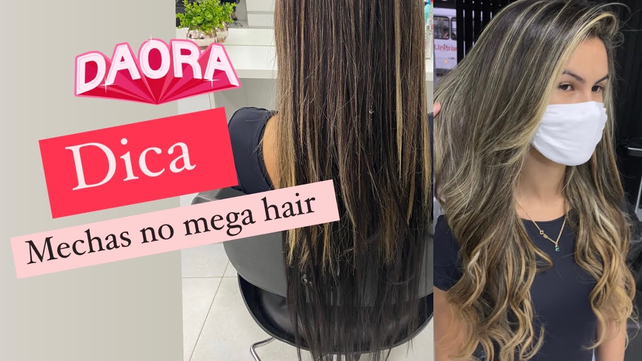Dica de mechas no cabelo com mega hair