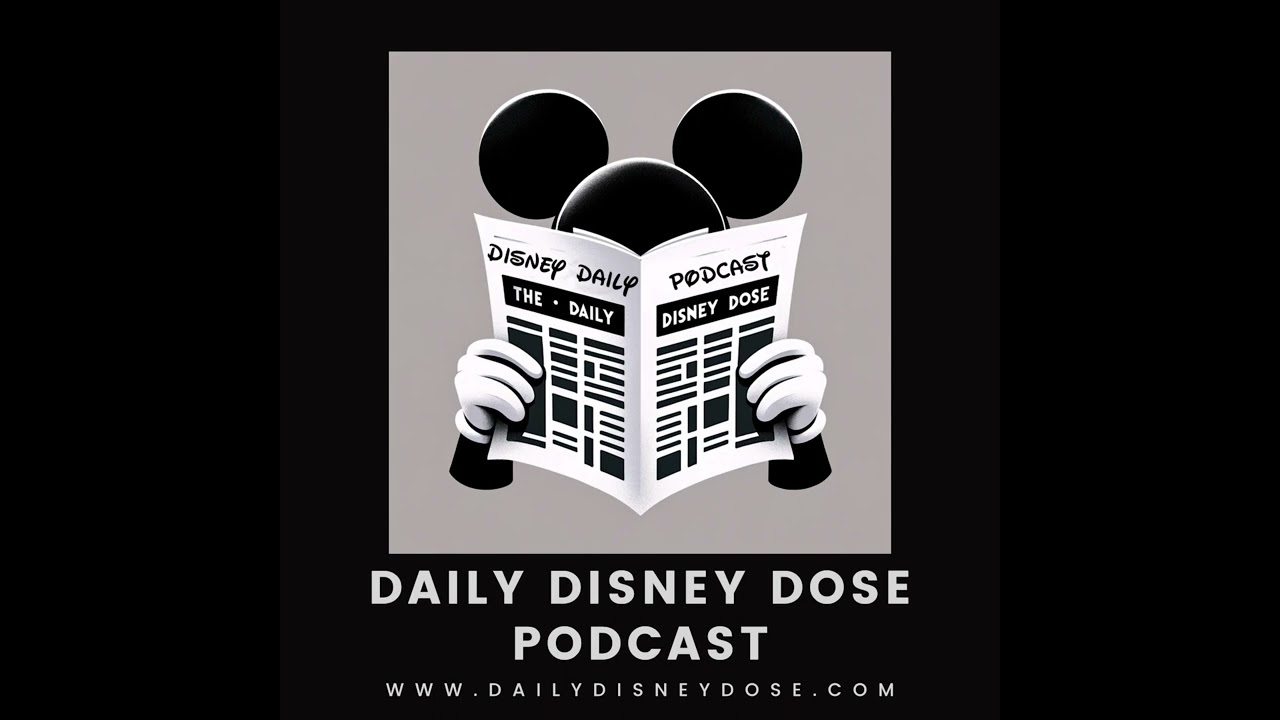 Daily Disney Dose Podcast: Episode 25
