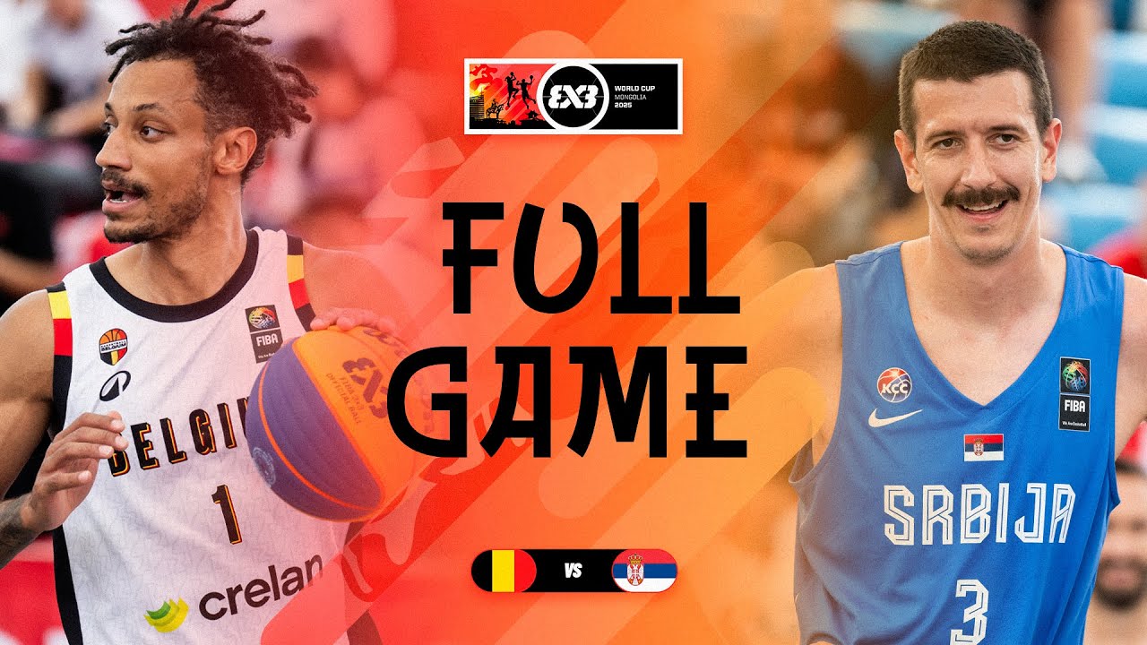 Бельгия 🇧🇪 против Сербии 🇷🇸 | Мужчины | Полный список | Чемпионат мира ФИБА 3x3 2025 | Баскетбол 3x3