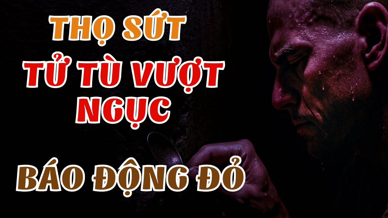 Thọ Sứt  Vượt Ngục - Cách Một Kẻ Tử Hình Qua Mặt Cả Hệ Thống|Hồ Sơ Kín