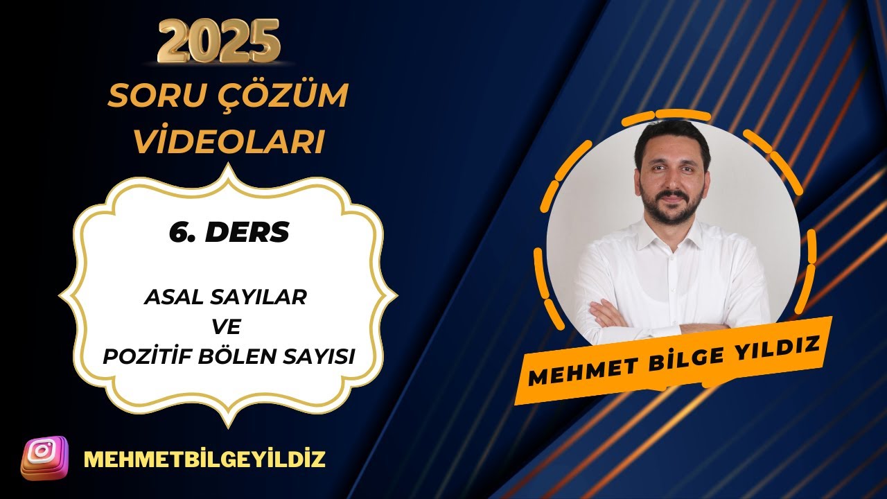 6. Ders Asal Sayılar ve Pozitif Bölen Sayısı
