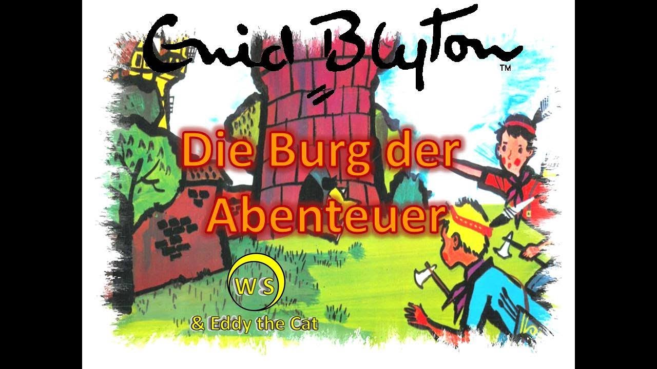 Enid Blyton - Die Burg der Abenteuer - Märchen - Hörspiel - FONTANA