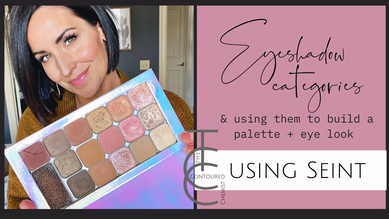All Seint Eyeshadows Categorized to Build an Easy Eye Look