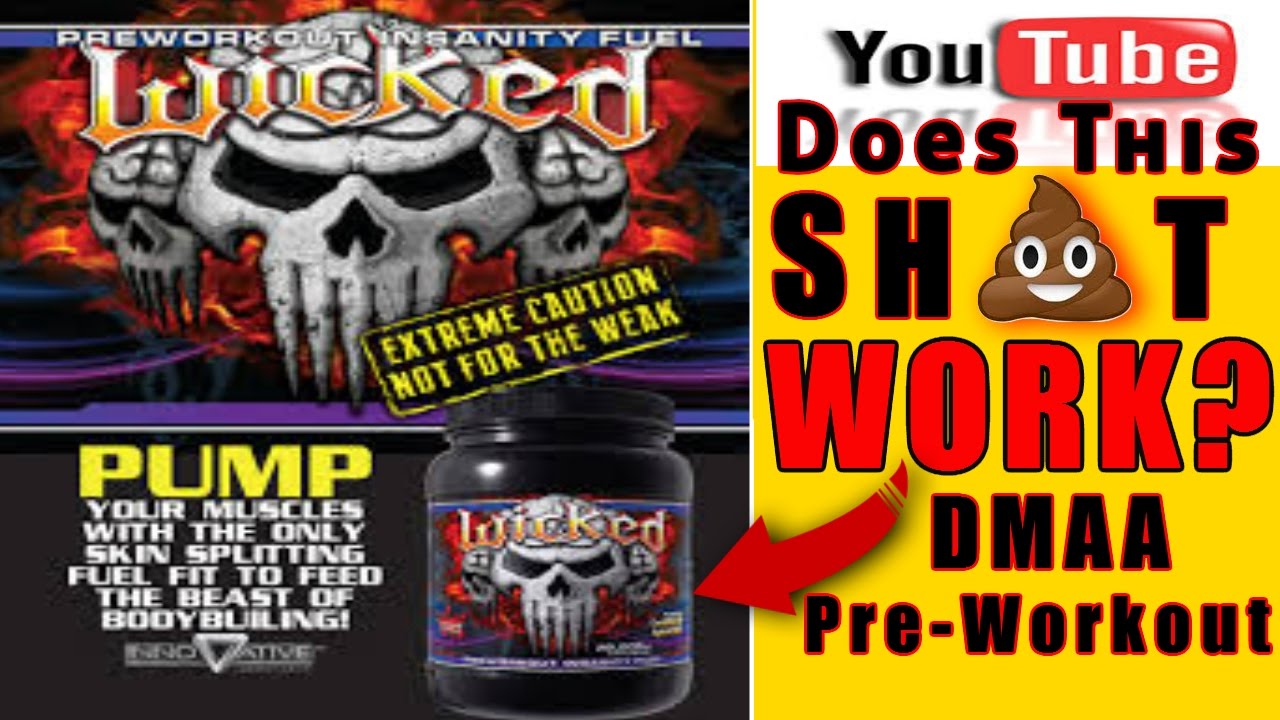 Pre Workout WICKED With DMAA - Does this (pre-workout) SH*T WORK?