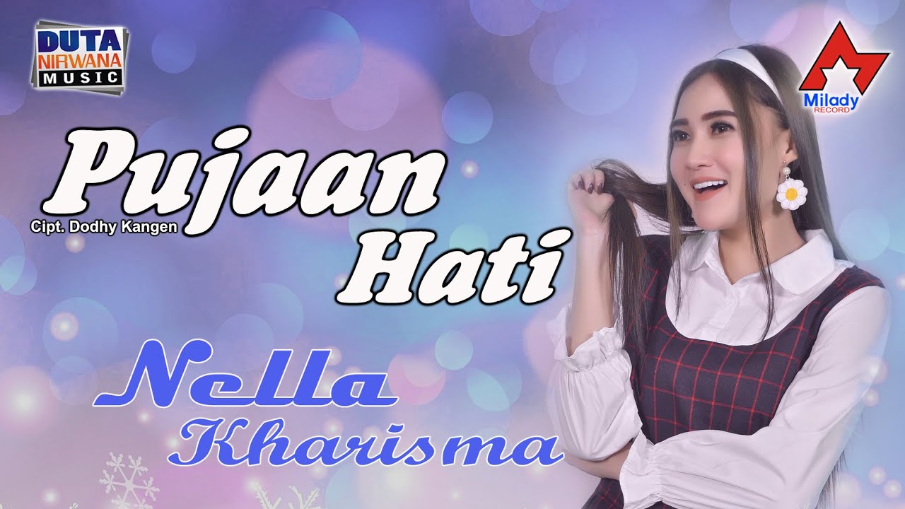 Nella Kharisma - Pujaan Hati | Dangdut [OFFICIAL]