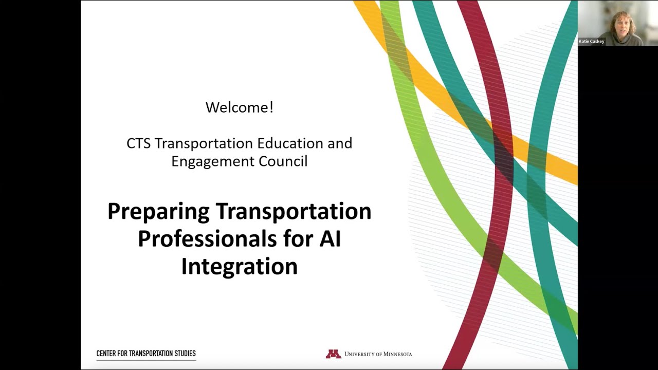 CTS Webinar: Preparing Transportation Professionals for AI Integration