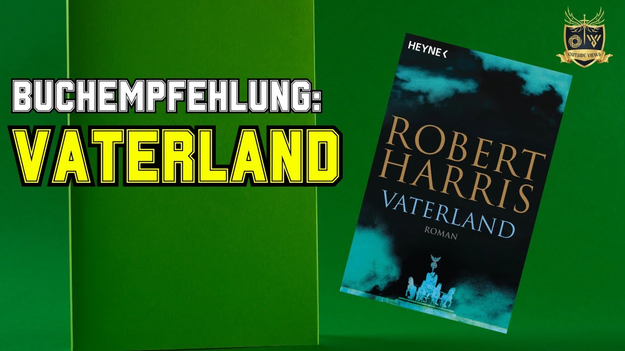 Vaterland von Robert Harris | Outside Views Bücher