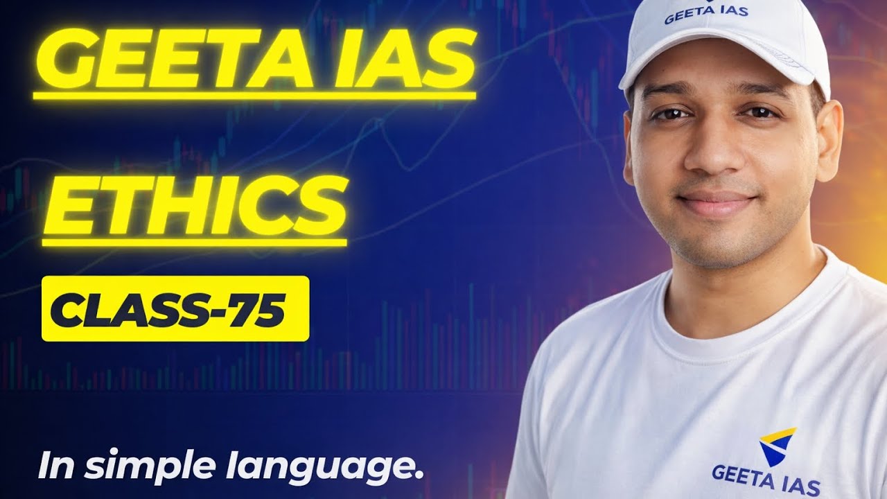 Class 75 Ethics | Accountability & Ethical Governance Explained in Hindi | UPSC GS-4