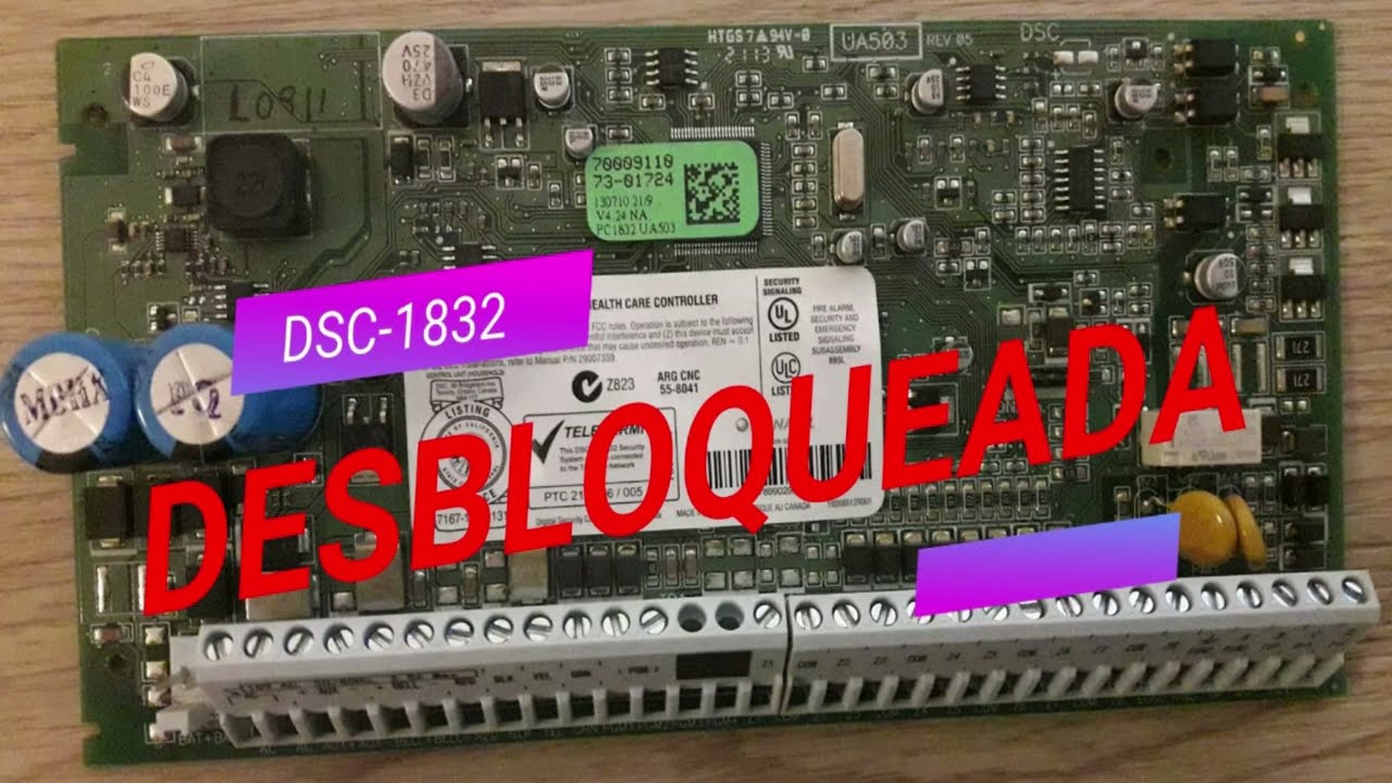 Desbloqueo de panel DSC-1832 (Parte 2 de 3)
