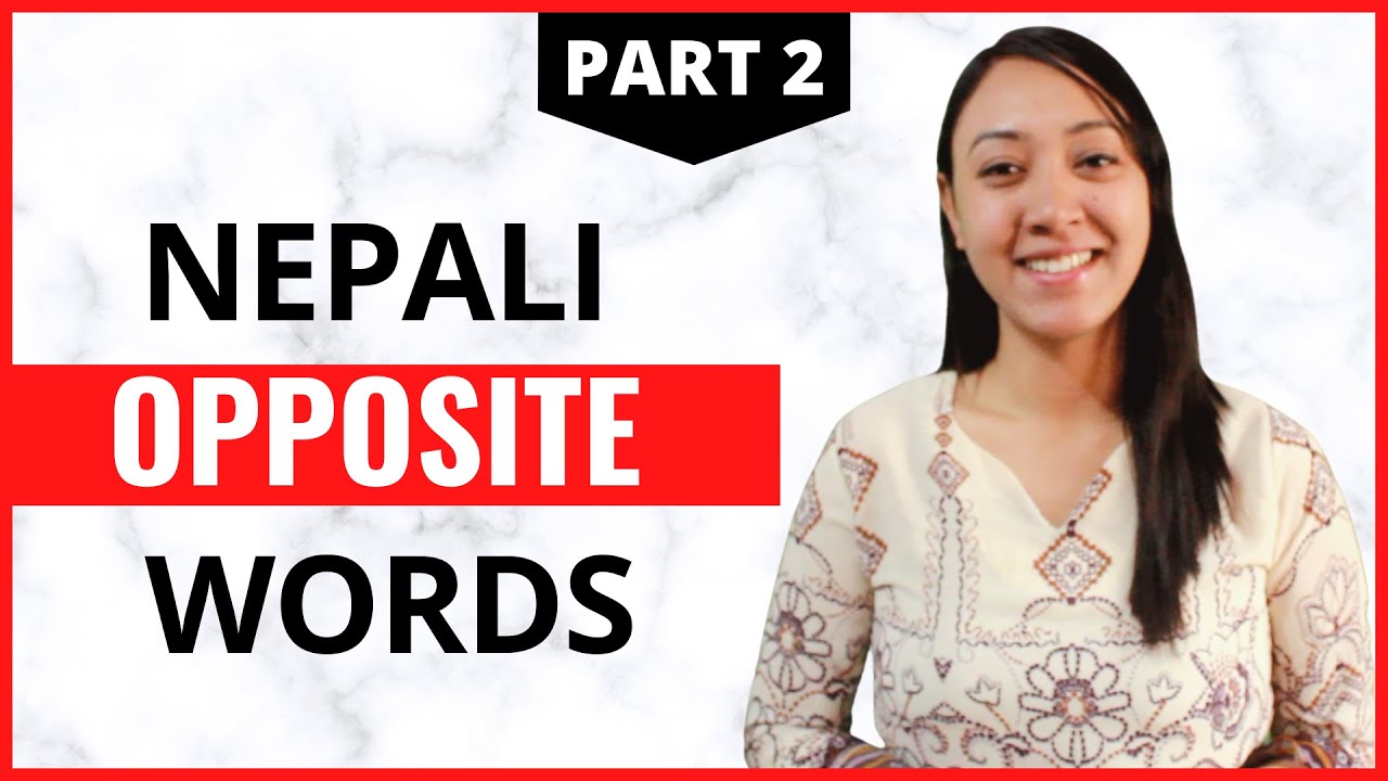 #32 Learn Nepali for Beginners | Opposite Words (Part 2) | विपरीतार्थ शब्द