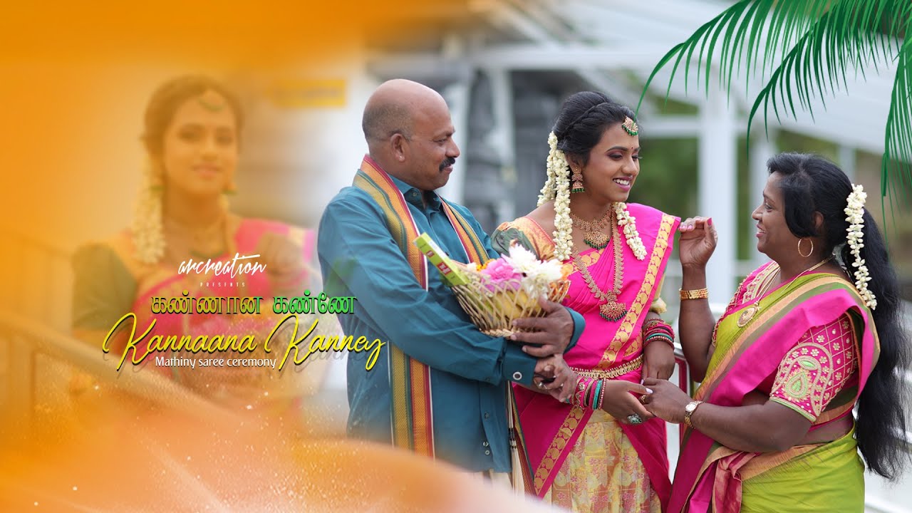Kannaana Kanney  | Mathiny saree ceremony | arcreation